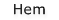 Hem